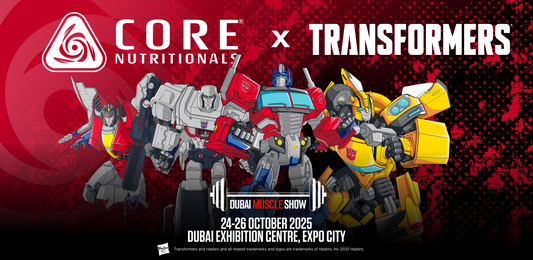 CORE Nutritionals® Launches Transformers® Series at the 2025 Dubai Muscle Show