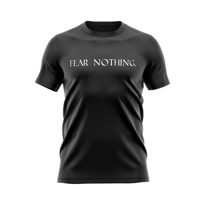 Fear Nothing T-Shirt
