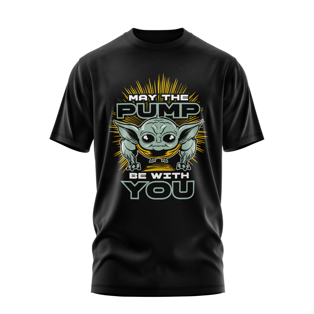 May The Pump Be With You T-Shirt