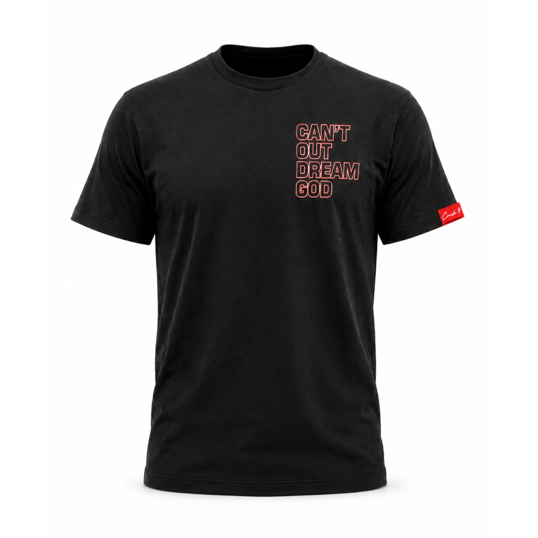 Can't Out Dream God (CODG) Shirt