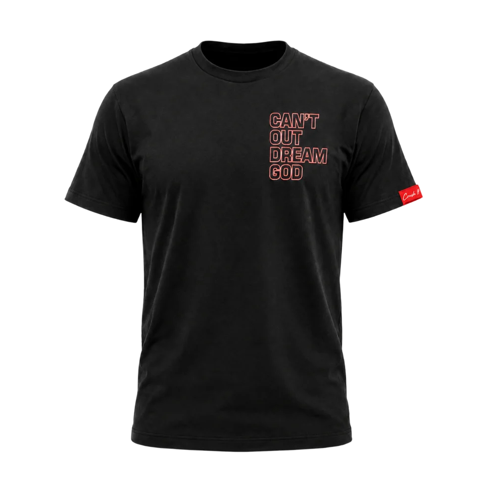 Can't Out Dream God (CODG) Shirt