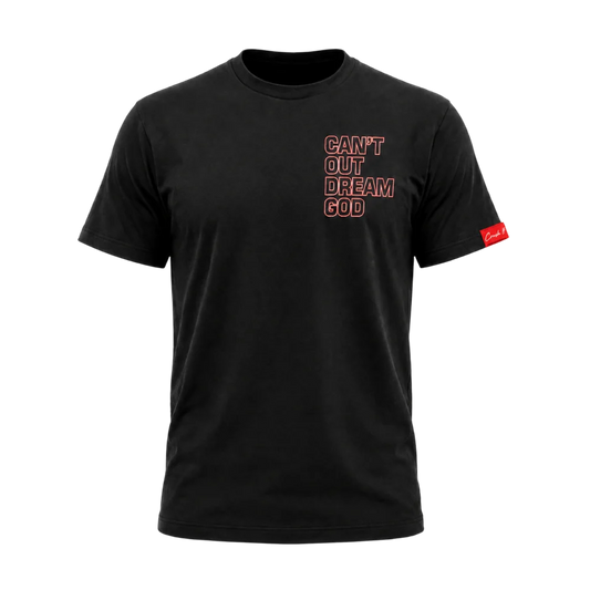Can't Out Dream God (CODG) Shirt